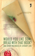Would You Like Some Bread with that Book? and Other Instances of Literary Love