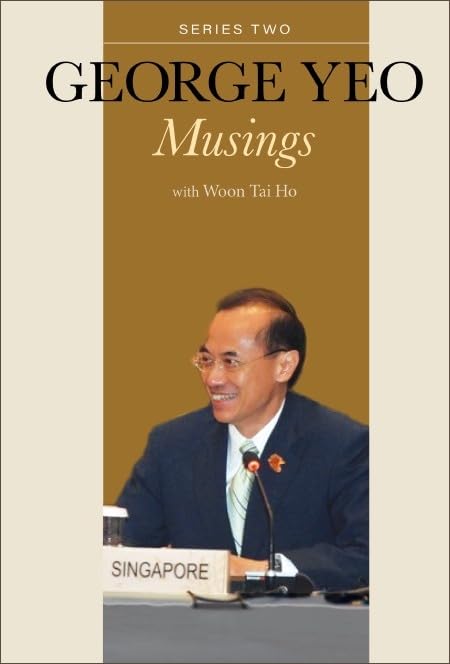 George Yeo: Musings  Series Two (Musings, 2)