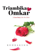 Triambika Omkar:A Love Story Like No Other
