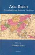 Asia Redux: Conceptualising A Religion For Our Times