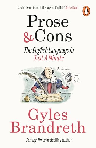 Prose & Cons: The English Language in Just A Minute