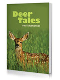 Deer Tales | Wildlife Travel Book On AuthorS Experiences At Tadoba Andhari Tiger Reserve In Maharashtra | Informative Book Abo
