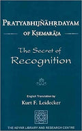 Pratyabhijnahrdayam of Ksemaraja  The Secret of Recognition