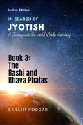 The Rasi and Bhava Phalas : A Journey into the World of Jyotish