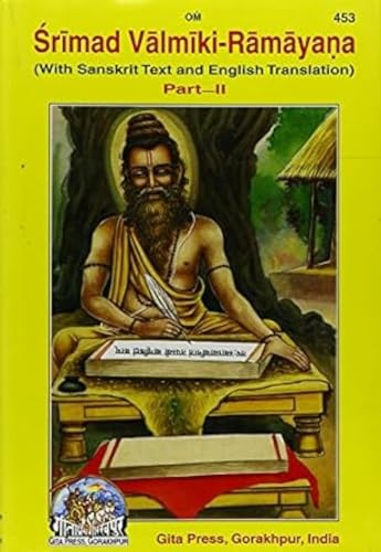 Srimad Valmiki Ramayana: Pt . 2