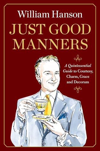 JUST GOOD MANNERS