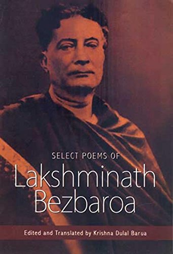 Select Poems Of Lakshminath Bezbaroa