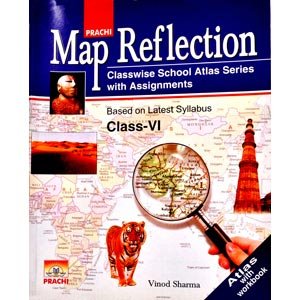 Prachi Map Reflection For Class 6 (Revised Edition 2019)
