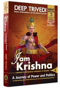 I am Krishna  Vol 4 (Complete Psychological Biography of Krishna)
