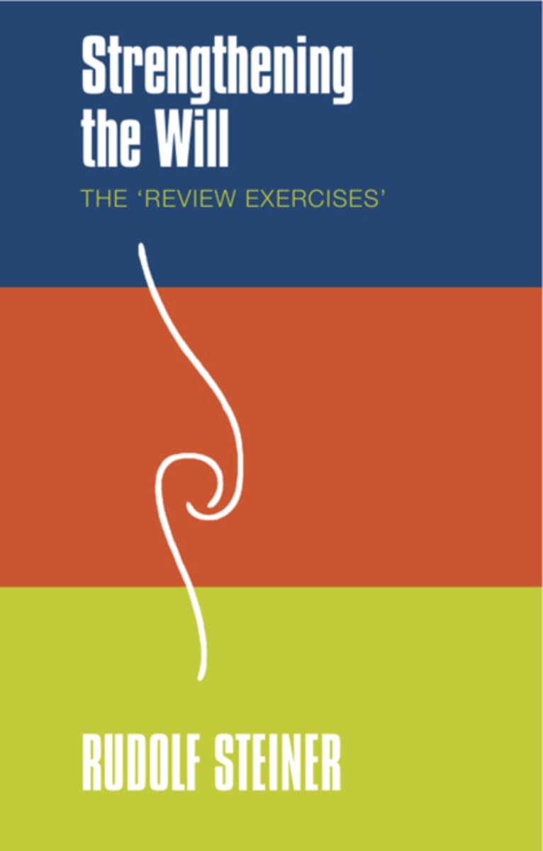 Strengthening the Will: The Review Exercises