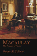 MACAULAY: THE TRAGEDY OF POWER