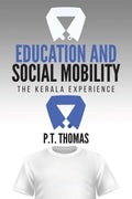 Education and Social Mobility : The Kerala Experience