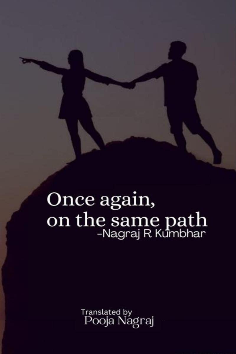 Once again, on the same path! : An emotional love story