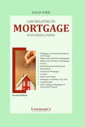 Law Relating to Mortgage | Principles, Rights, Liabilities and Model Forms
