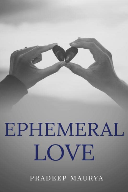 Ephemeral Love