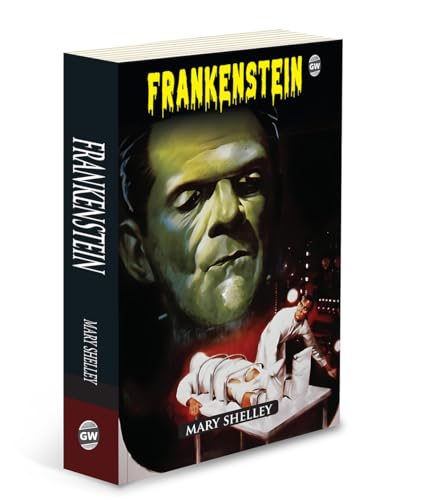 Frankenstein (Paperback) : Classic Gothic Horror, Timeless Tale of Creation & Consequences, Iconic Novel by Mary Shelley