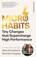 MicroHabits: The 52 Tiny Changes that Drive High Performance