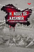 Hindus Of Kashmir: A Genocide Forgotten