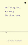 Maladaptive Coping Mechanisms
