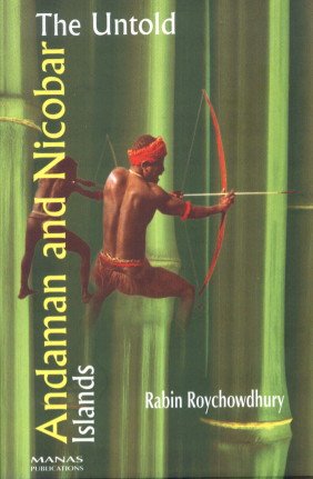 The Untold Andaman And Nicobar Islands
