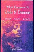 What Happens to Gods & Demons: Indian Greek Roman