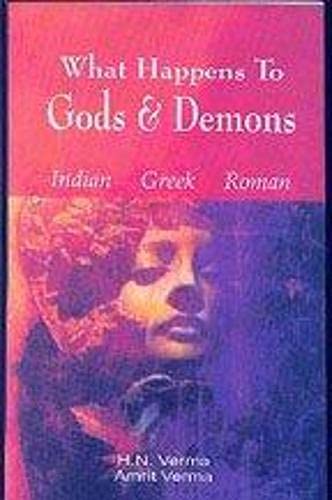 What Happens to Gods & Demons: Indian Greek Roman