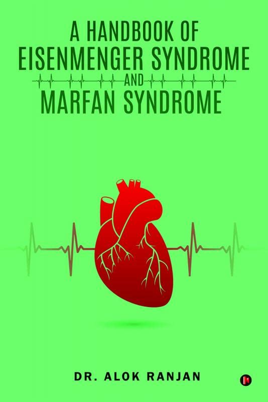 A Handbook of Eisenmenger Syndrome and Marfan Syndrome ( HC )