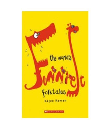 The WorldS Funniest Folktales (Scholastic Classics)