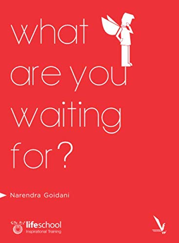 WHAT ARE YOU WAITING FOR