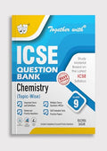Together with ICSE Question Bank Class 9 Chemistry for 202526 Board Exams (Chapterwise & Topicwise)