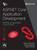 ASP.NET Core Application Development  Building An Application in Four Sprints