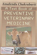 A Textbook of Preventive Veterianary Medicine