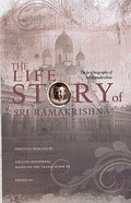 The Life Story Of Sri Ramakrishna