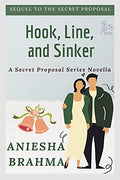 Hook, Line, And Sinker : A Secret Proposal Novella