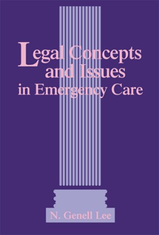 Legal Concepts and Issues in Emergency Care