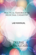 Practical Handbook Of Medicinal Chemistry : Lab Manual
