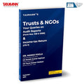 Taxmanns Trusts & NGOs  Your Queries on Audit Reports (Form Nos. 10B & 10BB) & Incometax Return (ITR7)  Complete GuideFeatur