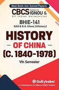 Gullybaba IGNOU BA (Honours) 5th Sem BHIE141 History of China (C. 1840  1978) in English  Latest Edition IGNOU Help Book with
