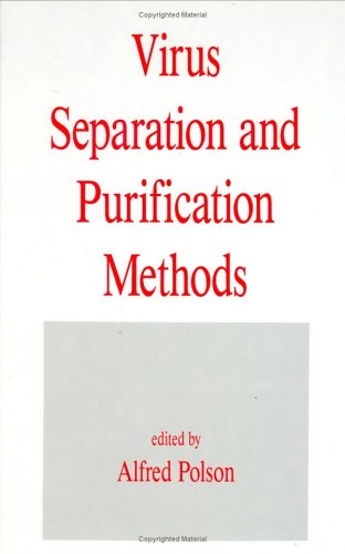 Virus Separation and Purification Methods