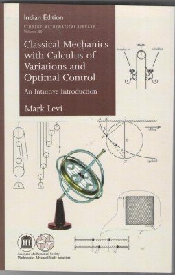 Classical Mechanics with Calculus of Variations and Optimal Control: An Intuitive Introduction