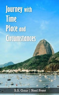 Journey With Time Place And Circumstances