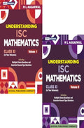 Understanding I.S.C. Mathematics (Vol. I & II) Class XI  Examination 202425