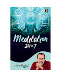 Meditation 24*7 By Acharya Prashant Acharya Prashant