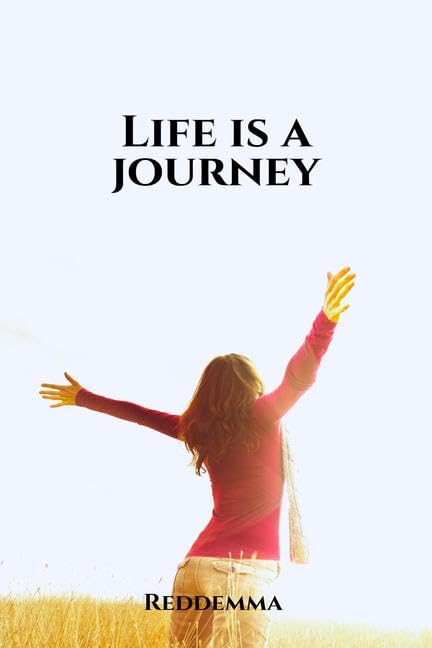 Life Is A Journey