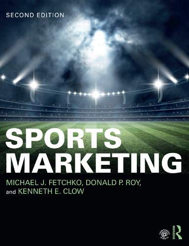 SPORTS MARKETING: INTERNATIONAL STUDENT EDITION, 2ND EDITION