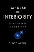 IMPULSE OF INTERIORITY: A NEW PARADIGM OF LEADERSHIP
