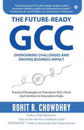 THE FUTUREReady GCC: Overcoming Challenges and Driving Business Impact