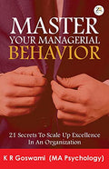 Master Your Managerial Behavior