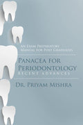 Panacea for Periodontology : An Exam Preparatory Manual for Post Graduates