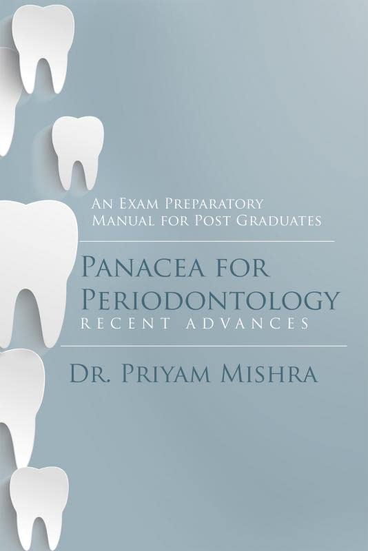 Panacea for Periodontology : An Exam Preparatory Manual for Post Graduates